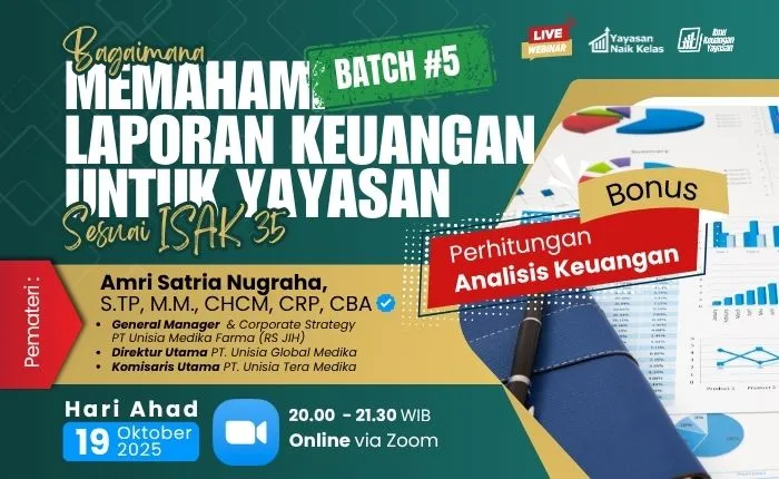Webinar Memahami Laporan Keuangan Yayasan Sesuai ISAK35
