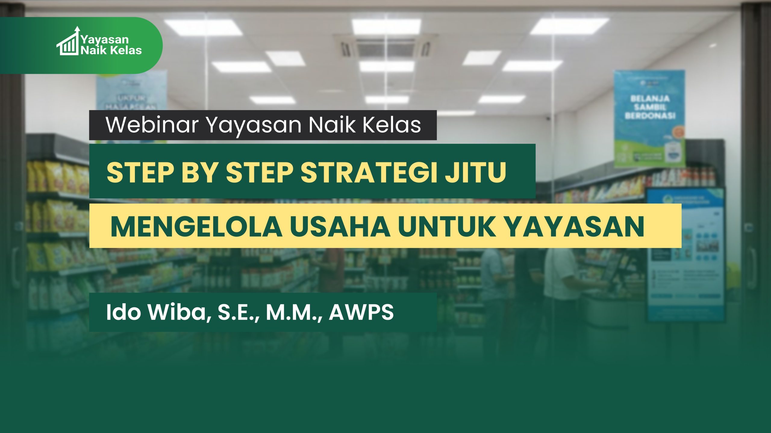 Webinar Strategi Jitu Mengelola Usaha Yayasan